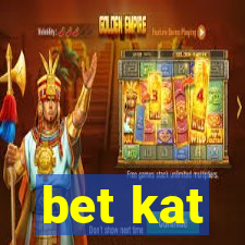 bet kat