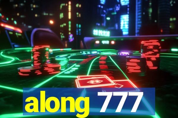 along 777