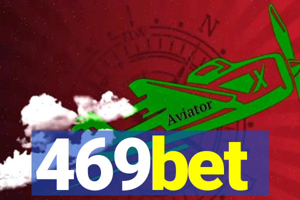 469bet