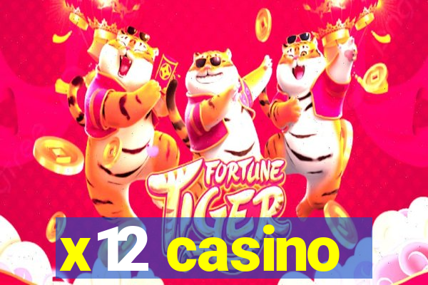 x12 casino