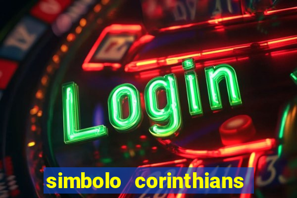 simbolo corinthians copiar e colar