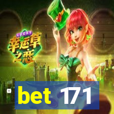 bet 171