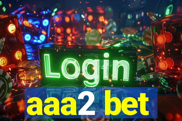 aaa2 bet