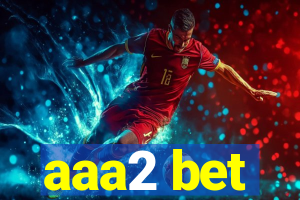 aaa2 bet