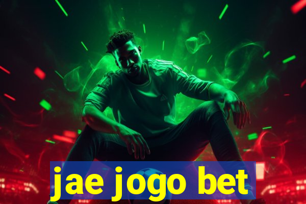 jae jogo bet