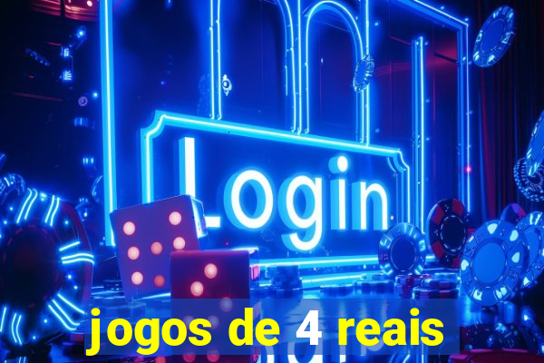 jogos de 4 reais