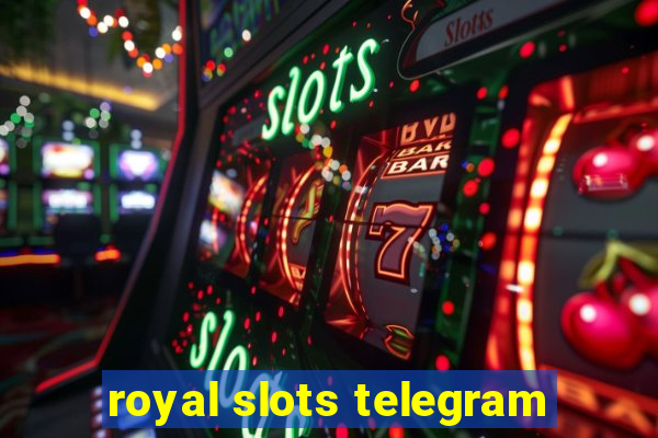 royal slots telegram