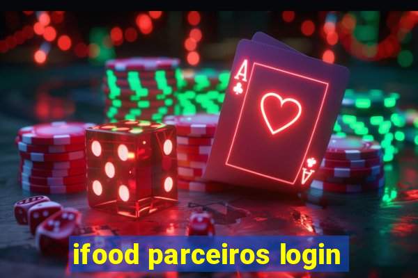 ifood parceiros login