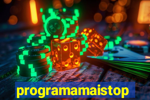 programamaistop