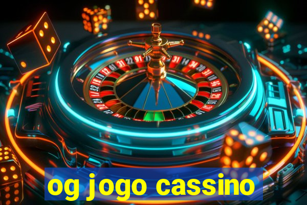 og jogo cassino