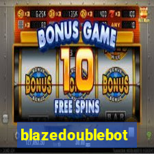 blazedoublebot