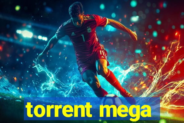 torrent mega