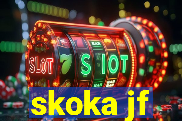 skoka jf