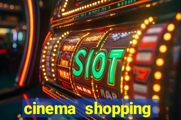 cinema shopping conquista sul