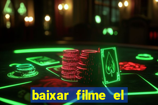 baixar filme el dorado (1966 dublado)