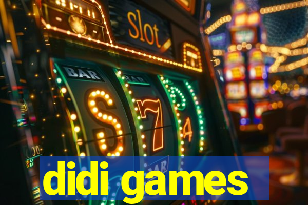 didi games