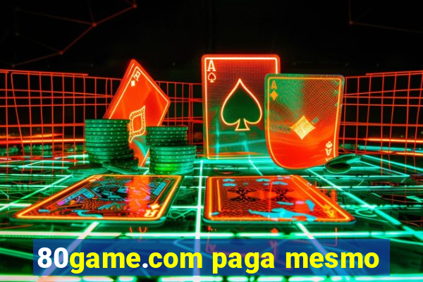 80game.com paga mesmo