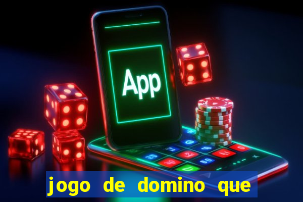 jogo de domino que ganha dinheiro