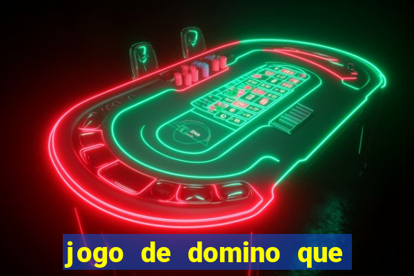 jogo de domino que ganha dinheiro