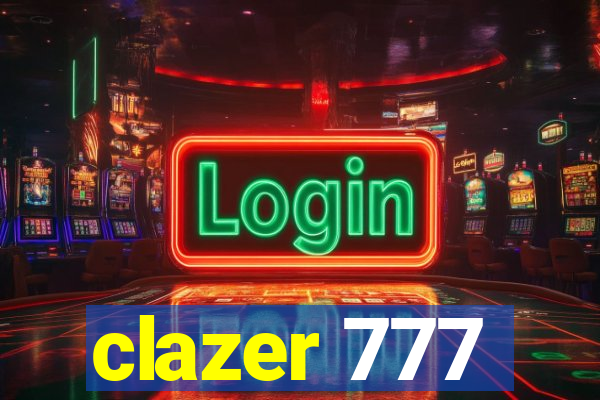 clazer 777