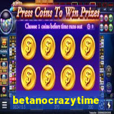 betanocrazytime