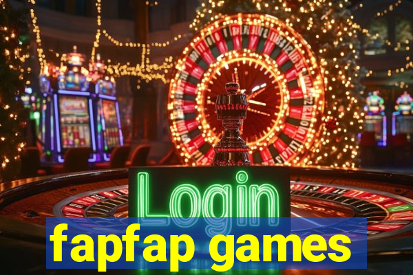 fapfap games