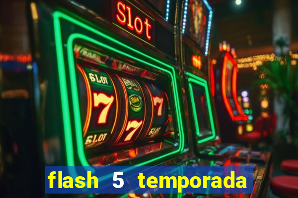 flash 5 temporada ep 9 continua em arrow