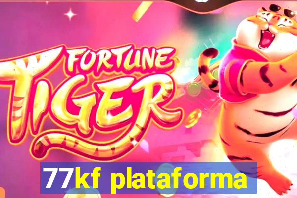 77kf plataforma