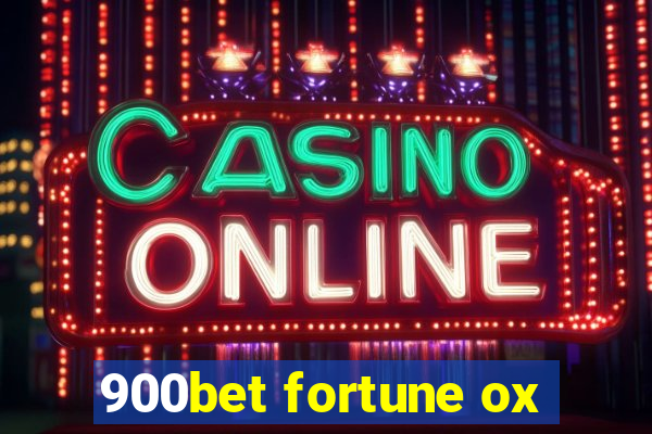 900bet fortune ox