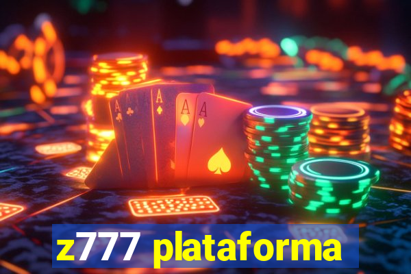 z777 plataforma