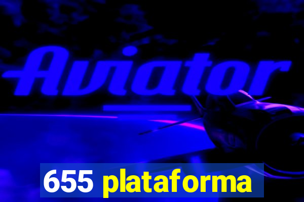 655 plataforma