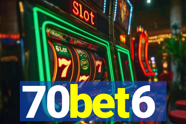 70bet6