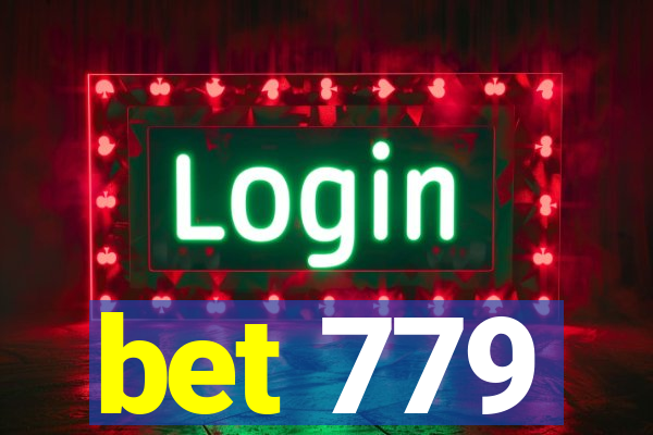 bet 779