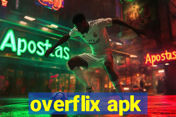 overflix apk