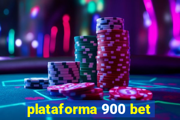 plataforma 900 bet