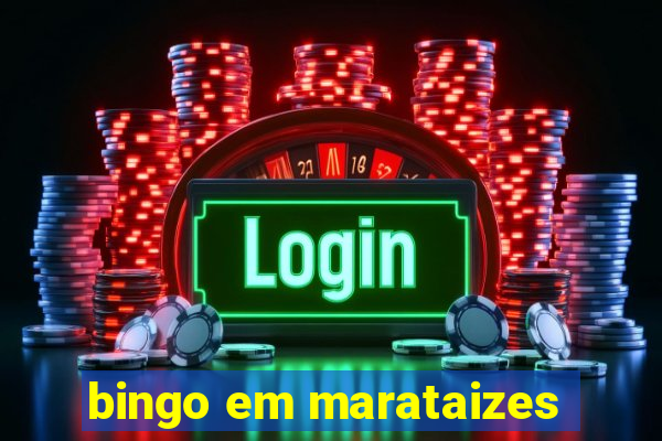 bingo em marataizes