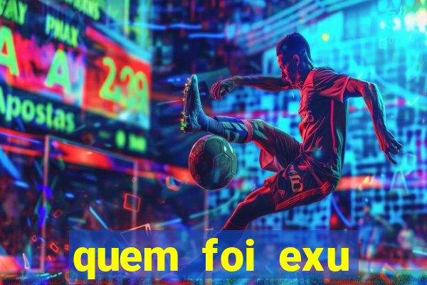 quem foi exu caveira em vida