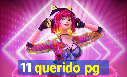 11 querido pg