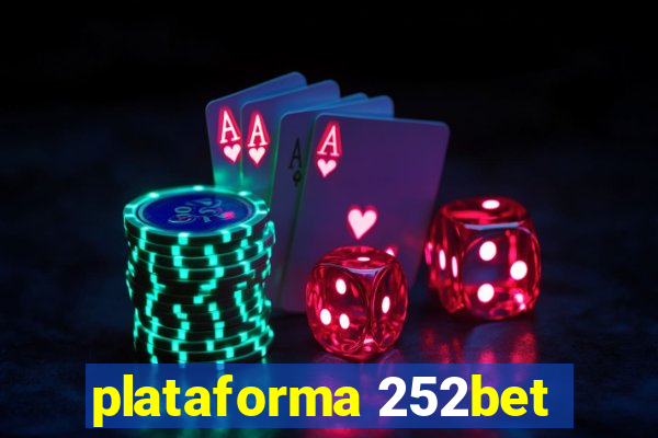 plataforma 252bet