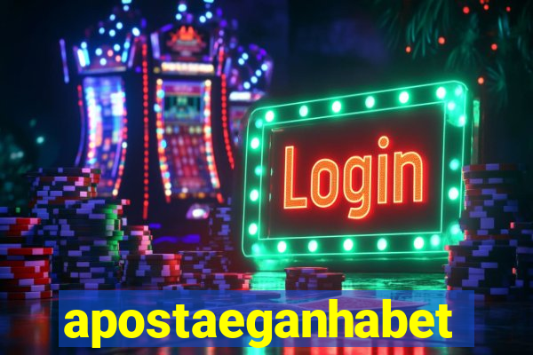 apostaeganhabet