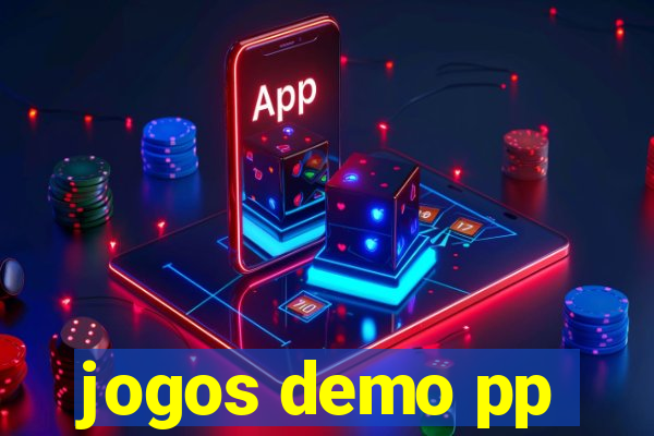 jogos demo pp