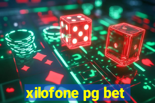 xilofone pg bet