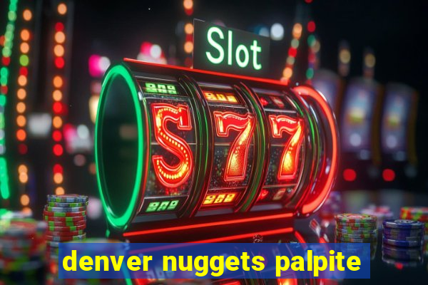 denver nuggets palpite