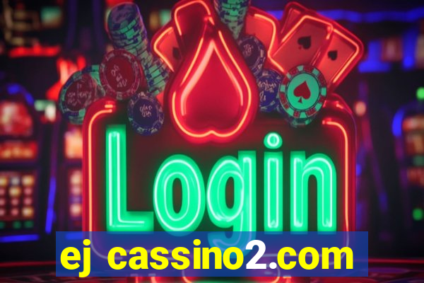 ej cassino2.com