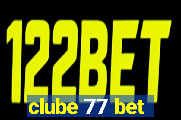 clube 77 bet