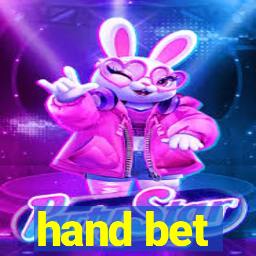 hand bet