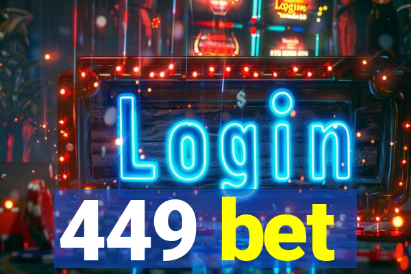 449 bet