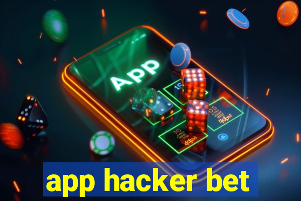 app hacker bet