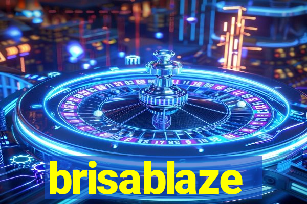 brisablaze