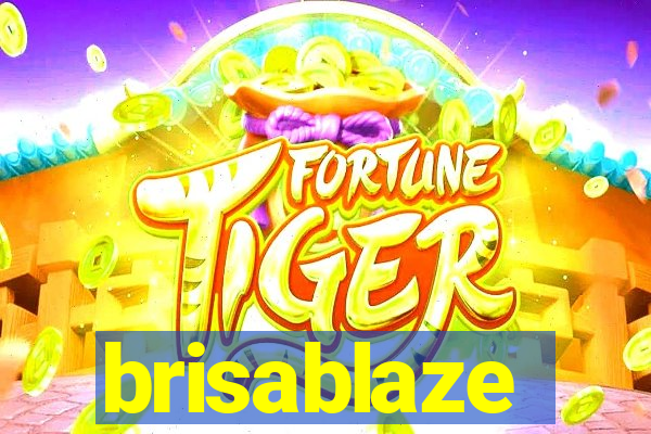 brisablaze